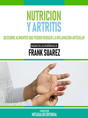 cover image of Nutricion Y Artritis--Basado En Las Enseñanzas De Frank Suarez